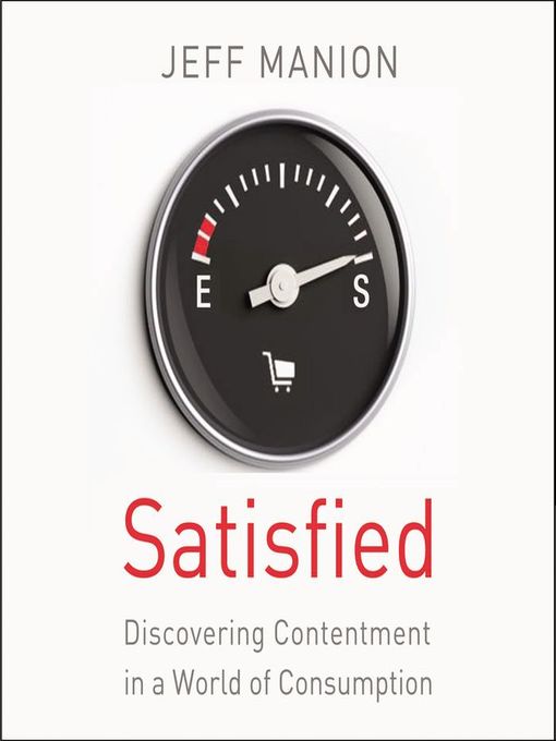 Title details for Satisfied by Jeff Manion - Wait list